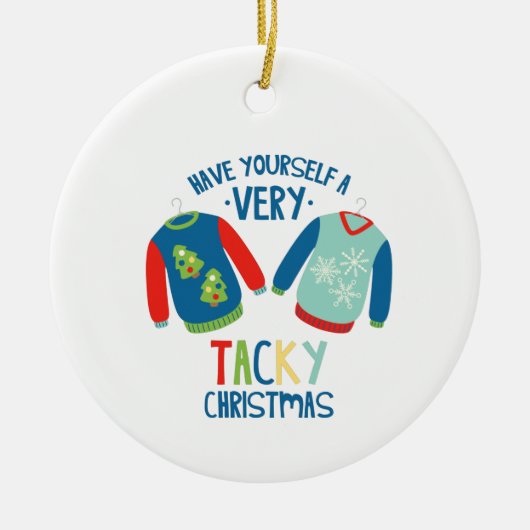 Tacky Christmas Keramik Ornament (Vorne)