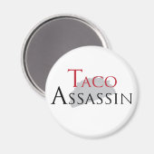 Taco Assassin Magnet (Vorderseite/Rückseite)