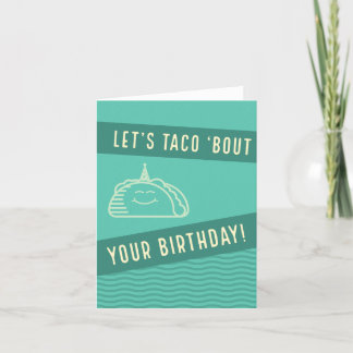 Taco Birthday Card Karte