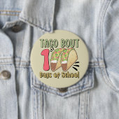 Taco Bout 100 Tage der Schule Button (Beispiel)