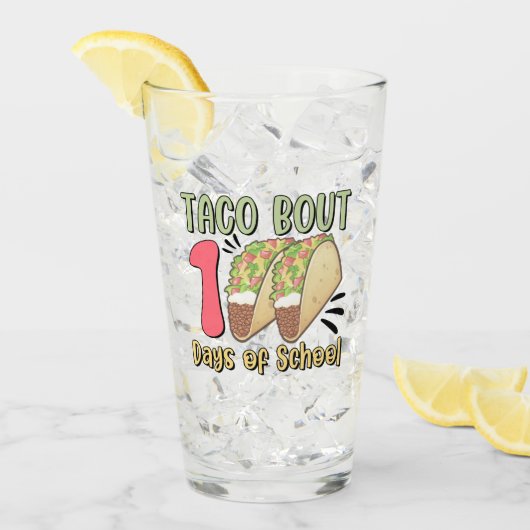 Taco Bout 100 Tage der Schule Glas (Vorderseite Ice)