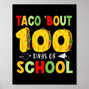 Taco Bout 100 Tage der Schule Tacos Lover glücklic Poster