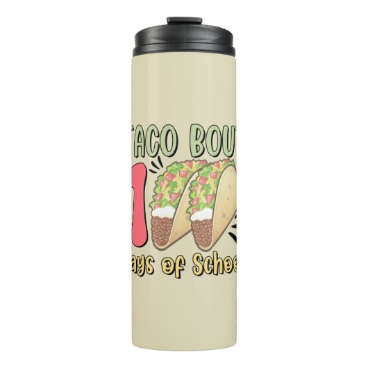 Taco Bout 100 Tage der Schule Thermosbecher (Vorderseite)