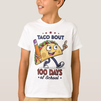 Taco 'Bout 100 Tage Schulfeier T-Shirt