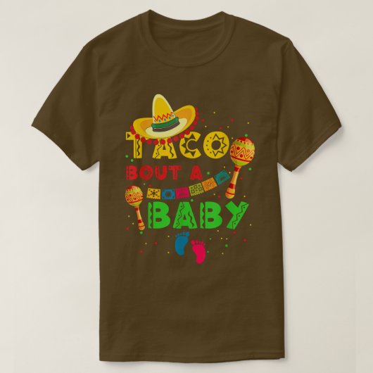 Taco Bout A Baby Pregnancy Ankündigung Cinco De m T-Shirt (Design vorne)