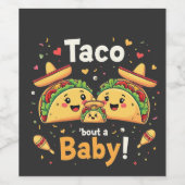 Taco Bout a Baby Pregnancy Ankündigung Weinetikett (Einzelnes Label)