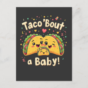 Taco 'Bout a Baby Pregnancy Tao Cinco De Mayo Feiertagspostkarte