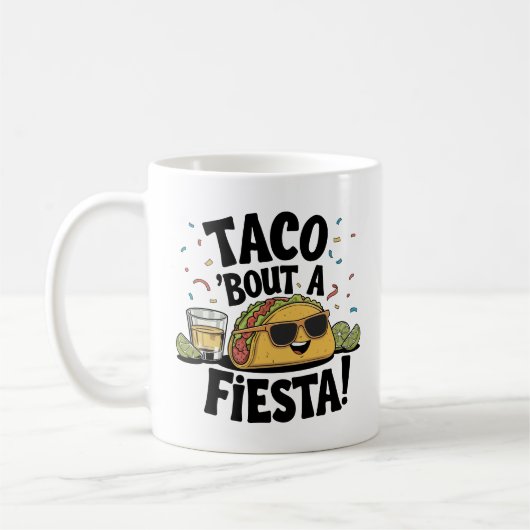 Taco 'Bout A Fiesta! Cinco de Mayo Kaffeetasse (Links)