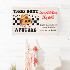 Taco Bout a Future Fiesta Abschluss Banner
