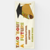Taco Bout a Future Funny Graduation Party Banner (Vertikal)