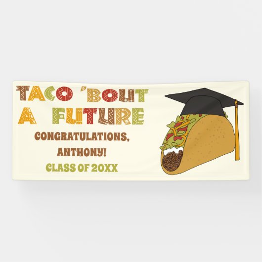 Taco Bout a Future Funny Graduation Party Banner (Horizontal)
