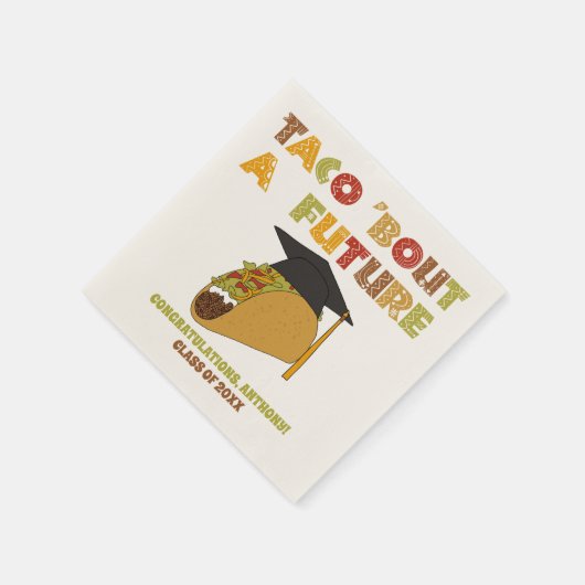 Taco Bout a Future Funny Graduation Party Serviette (Ecke)