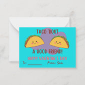 Taco 'Bout a Good Friend Valentine's Day Mitteilungskarte (Vorderseite)