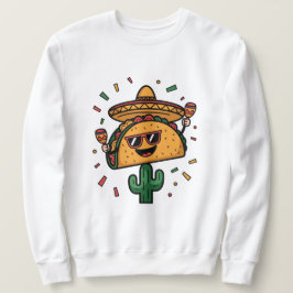 Taco "Bout a Party! Sweatshirt