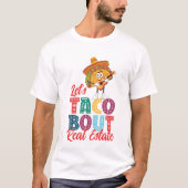 Taco Bout Business Mexican Fiesta Event T-Shirt (Vorderseite)