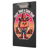 Taco ’Bout ein cooler Dad Lustiger Cowboy Klemmbrett (Links)