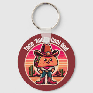 Taco ’Bout ein cooler Dad Lustiger Cowboy Schlüsselanhänger