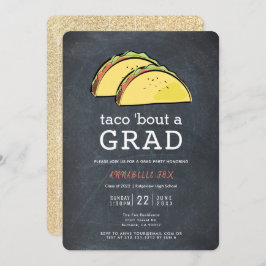 Taco Bout GRAD Chalkboard Gold Graduation Party Einladung