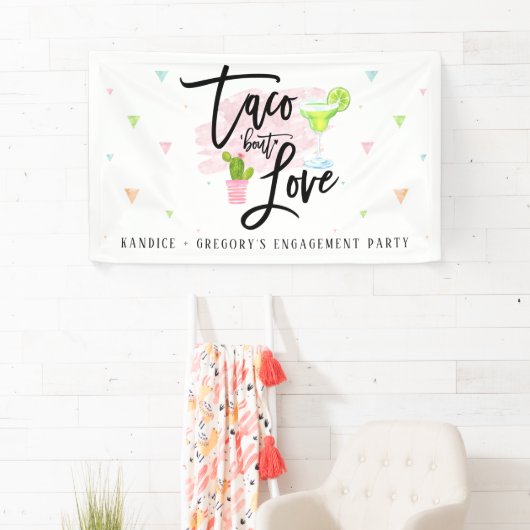 Taco Bout Liebe Engagement Partei Banner (Insitu)