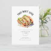 Taco-Bout-Liebe-Engagement-Partei für Wasserfarben Einladung (Stehend Vorderseite)