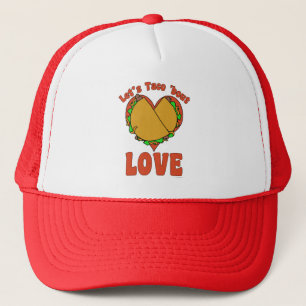 Taco Bout Liebe Funny Heart Cartoon Art Truckerkappe