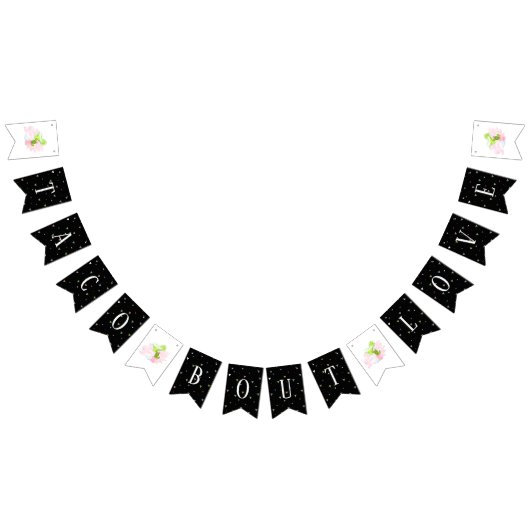 Taco Bout Liebe Wimpelkette (Alle)