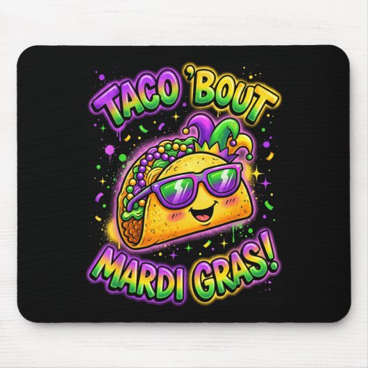 Taco Bout Mardi Gras Fat Tuesday Funny Mexican Foo Mousepad (Vorne)