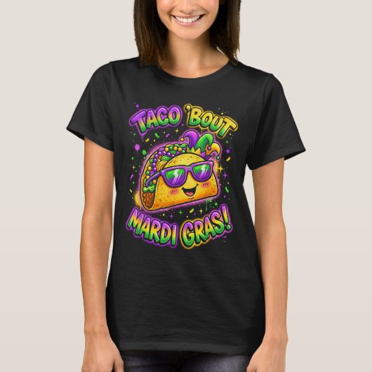 Taco Bout Mardi Gras Fat Tuesday Funny Mexican Foo T-Shirt (Vorderseite)