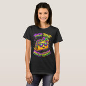 Taco Bout Mardi Gras Fat Tuesday Funny Mexican Foo T-Shirt (Vorne ganz)