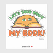 Taco Bout Mein Buch Funny Author Werbeaktion Art Aufkleber (Blatt)