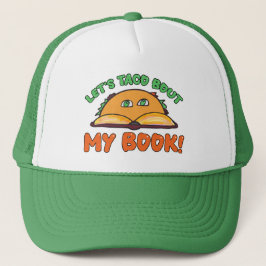 Taco Bout My Book Funny Writer Werbeaktion Truckerkappe