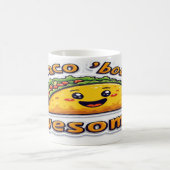 Taco 'Bout Phantastisch - Fun Feinschmecker Quote Kaffeetasse (Mittel)