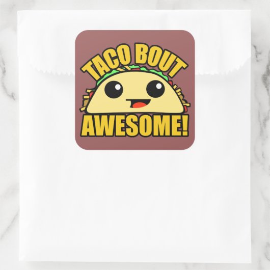 Taco Bout Phantastisch Quadratischer Aufkleber (Tasche)