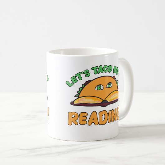 Taco Bout Reading Funny Cartoon Book Character Kaffeetasse (VorderseiteRechts)