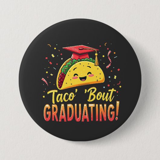 Taco 'Bout Schließen Abschluss Cinco De Mayo Button (Vorderseite)