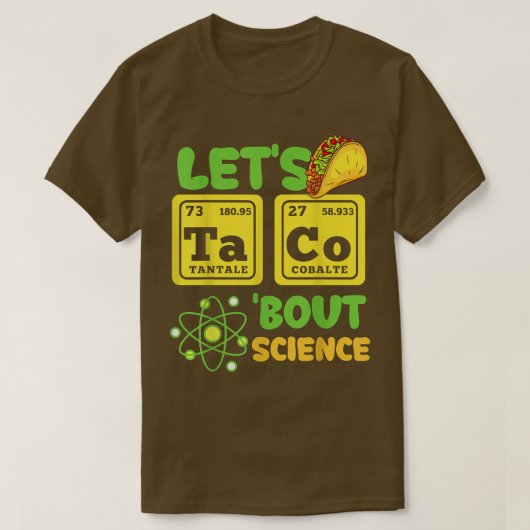 Taco Bout Science Funny Cinco De Mayo 1318 T-Shirt (Design vorne)