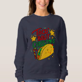 Taco Bout Weihnachten Funny Xmas Sweatshirt (Vorderseite)