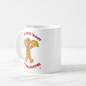 Taco Bout Weihnachten Weihnachten Lebkuchen Spaß Kaffeetasse (Vorderseite Links)