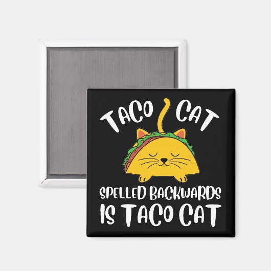 Taco Cat Magnet (Vorderseite/Rückseite)