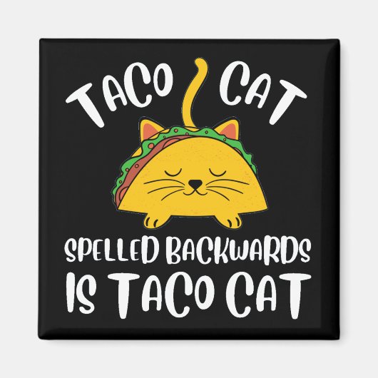 Taco Cat Magnet (Vorne)