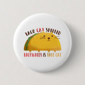 Taco Cat Palindrome Button (Vorderseite)