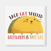 Taco Cat Palindrome Magnet (Vorne)