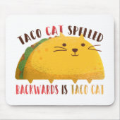 Taco Cat Palindrome Mousepad (Vorne)