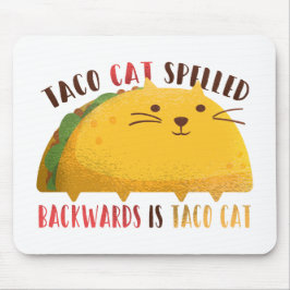 Taco Cat Palindrome Mousepad