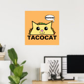 Taco Cat Poster (Heimbüro)