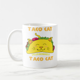 Taco Cat Rückwärts Geschrieben Ist Taco Cat Kaffeetasse