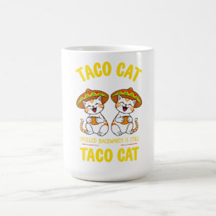 Taco Cat rückwärts geschrieben Lustiger Cinco de M Kaffeetasse