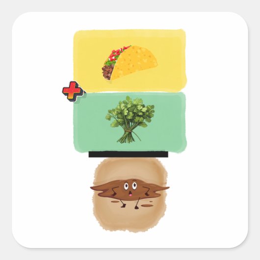 Taco + Cilantro = 💩 (Funny Anti-Cilantro Design) Quadratischer Aufkleber (Vorderseite)