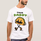 Taco Daddy Vatertag T-Shirt (Vorderseite)