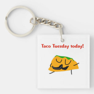 Taco Dienstag heute! Schlüsselanhänger